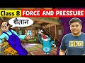 Force and pressure  class 8 science chapter 11  class 8 science