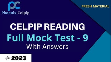 Celpip Reading Test 9 (2023) with Answers: Mastering English Proficiency
