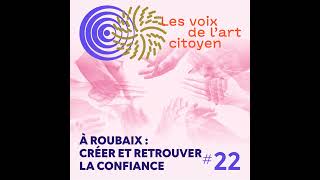 A Roubaix : créer ensemble et retrouver la confiance