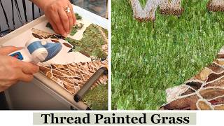 Thread Painting Time Lapse | Creating Realistic Grass One Piece at a Time