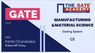 Celebrity Gating System - Manufacturing Engineering and Material Science | Free Lectures for GATE Wealth