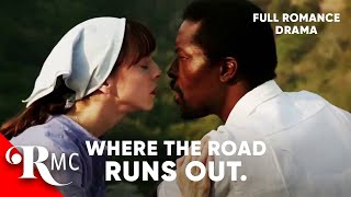 WHERE THE ROAD RUNS OUT