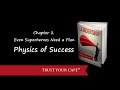 Leadership - Chapter 2 - Physics of Success