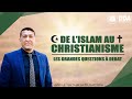 De lislam au christianisme  avec said oujibou 23