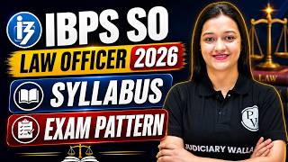 IBPS SO Law Officer Syllabus 2026 | IBPS Law Officer Exam Pattern, Weightage | Judiciary By PW