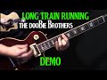 how to play &quot;Long Train Runnin&#39;&quot; on guitar by the Doobie Brothers | electric guitar | DEMO