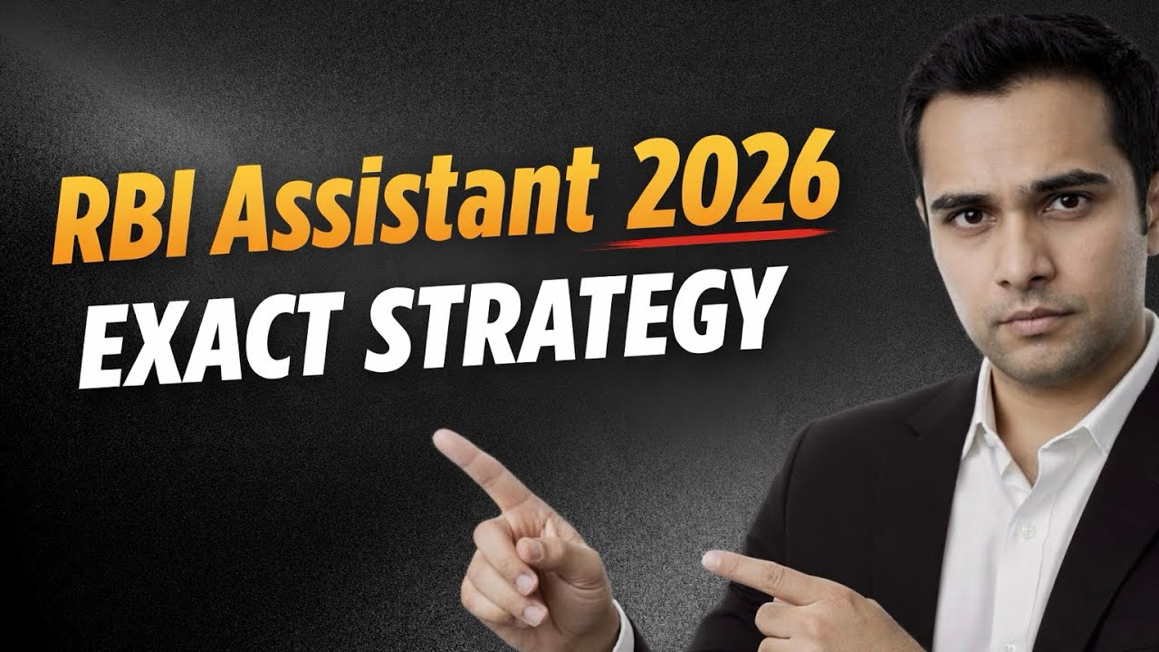 RBI Assistant Preparation Strategy 2026 | Complete Plan for Serious Aspirants | Prelims + Mains