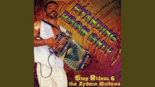 Video thumbnail of "Step Rideau And The Zydeco Outlaws - Standing Room Only"