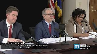03/19/18 Mayor's Budget Discussions: County Clerk