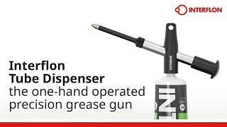 Interflon Tube Dispenser - One-Hand Operated Grease Dispenser