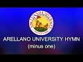 Arellano university hymn minus one