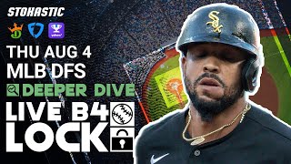 MLB DFS Picks Today 8\/4\/22: Fantasy Baseball Lineups | Deeper Dive + Live Before Lock