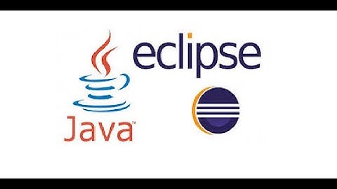 Hướng dẫn tải Eclipse mới nhất code Java