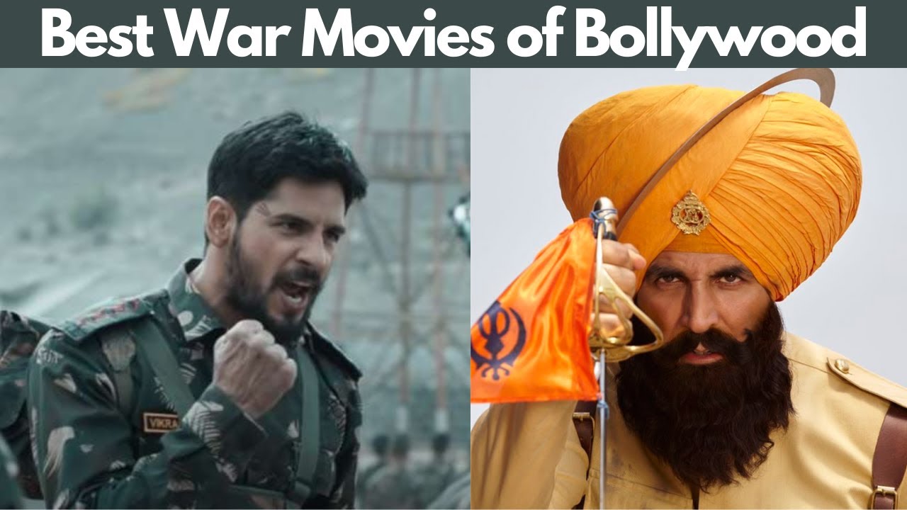 Best war movies 2021 Top 10 Best War Movies of Bollywood 2021 Best