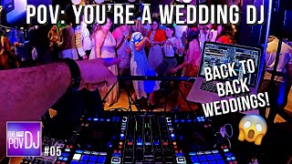 POV: Back To Back Weddings on a Bank Holiday Weekend! | POV DJ #05