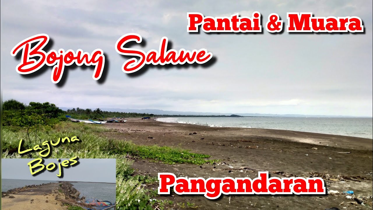 Pantai dan Muara Bojong Salawe  Pangandaran