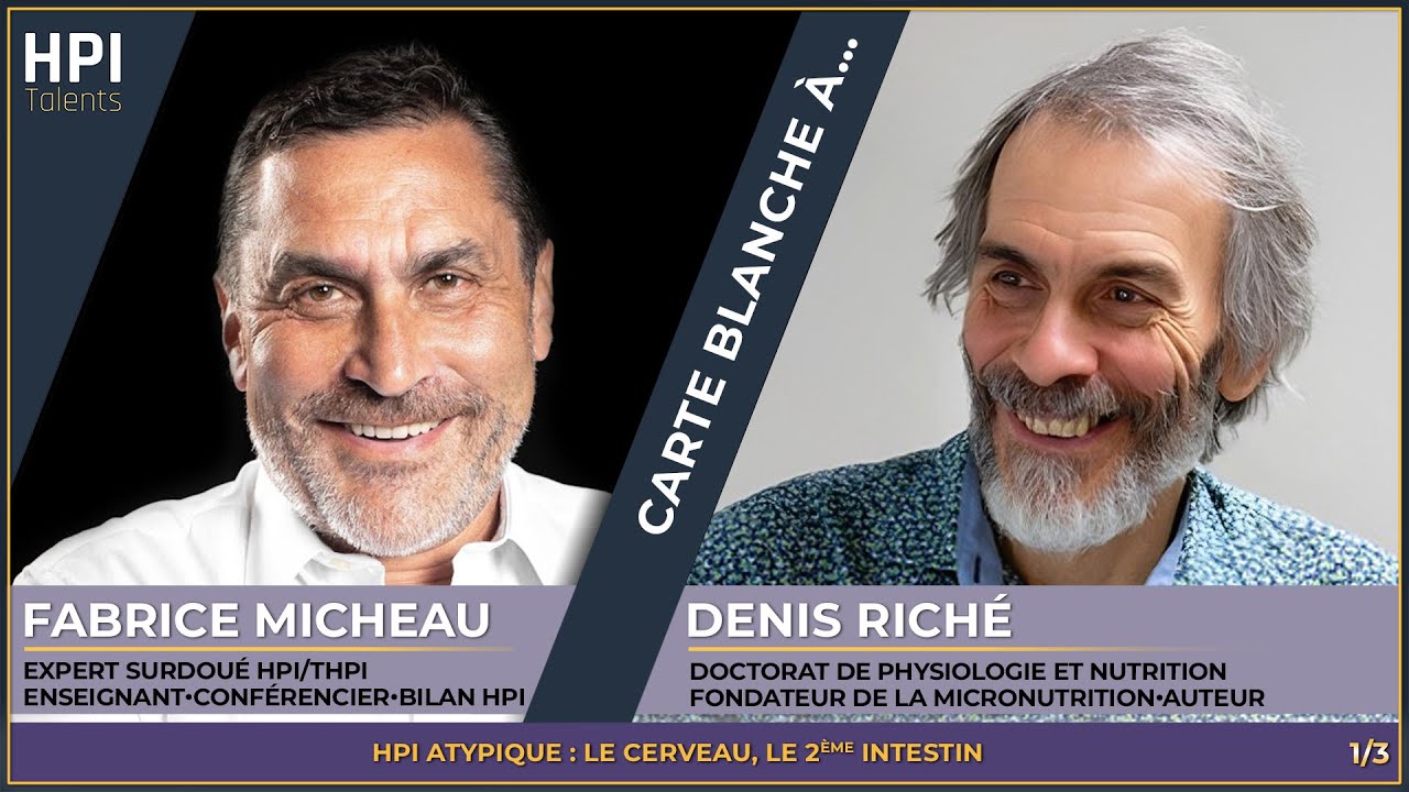 Carte Blanche N°32 1/3 F. Micheau reçoit D. RICHE, Dr physiologie/nutrition: Cerveau, 2éme intestin.