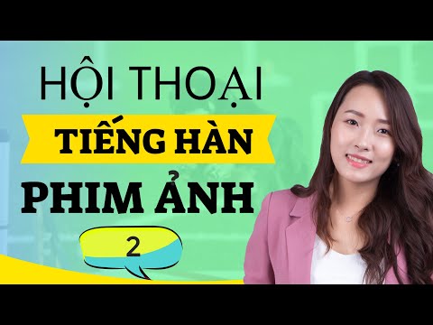 Video Luyện Hội Thoại Tiếng Hàn Chủ Để PHIM ẢNH - Phần 2 - YouTube