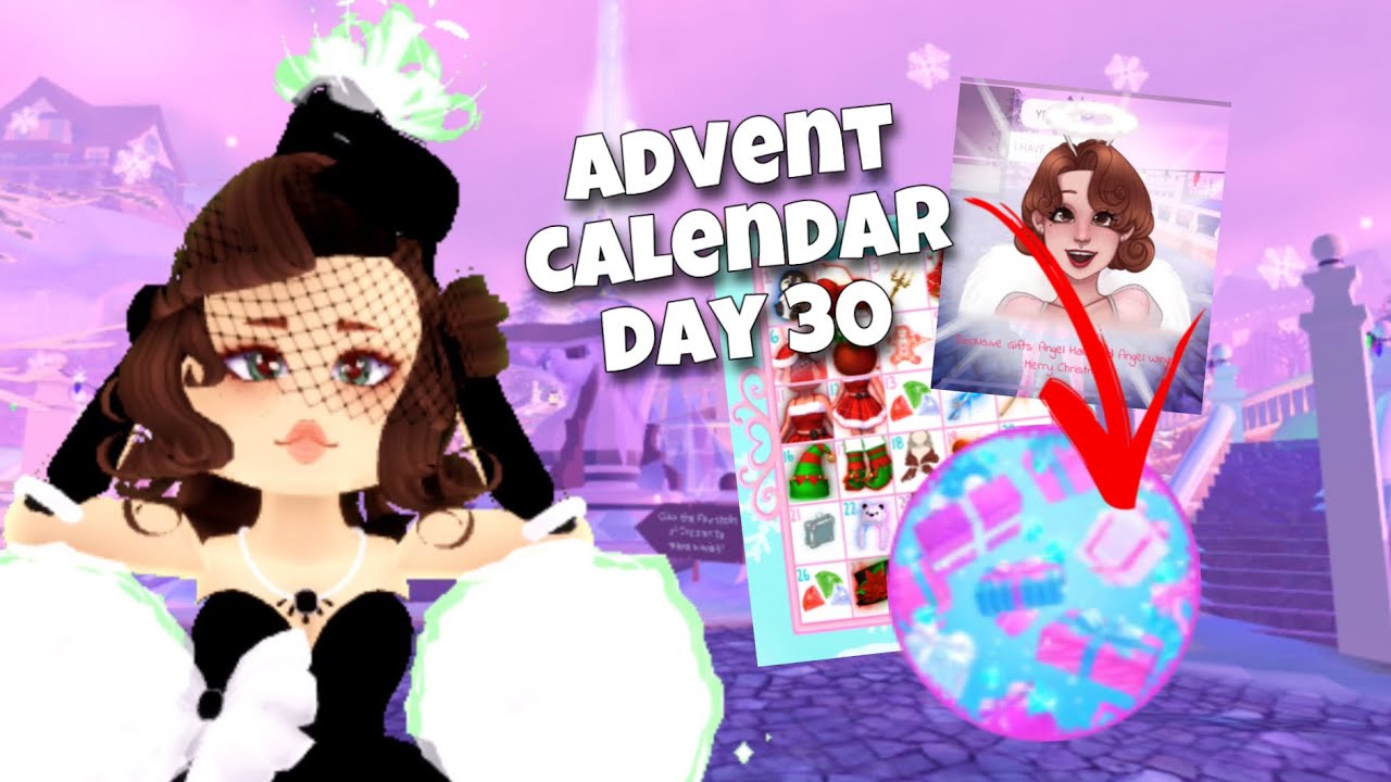 ROYALE HIGH ADVENT CALENDAR GIFTING EVENT DAY 30! CALENDER COMPLETED