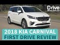 2018 Kia Carnival First Drive Review | Drive.com.au