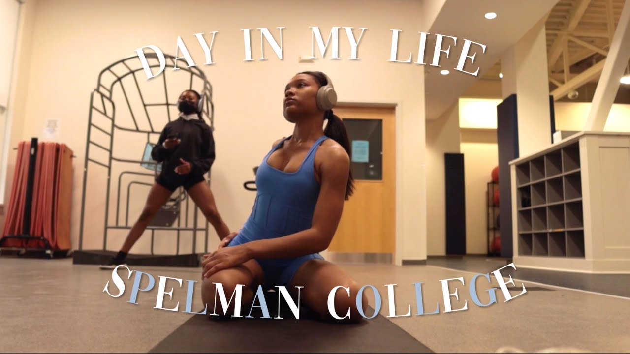 Day In My Life At Spelman College: Ep. 1 | College Move-In, Working Out ...