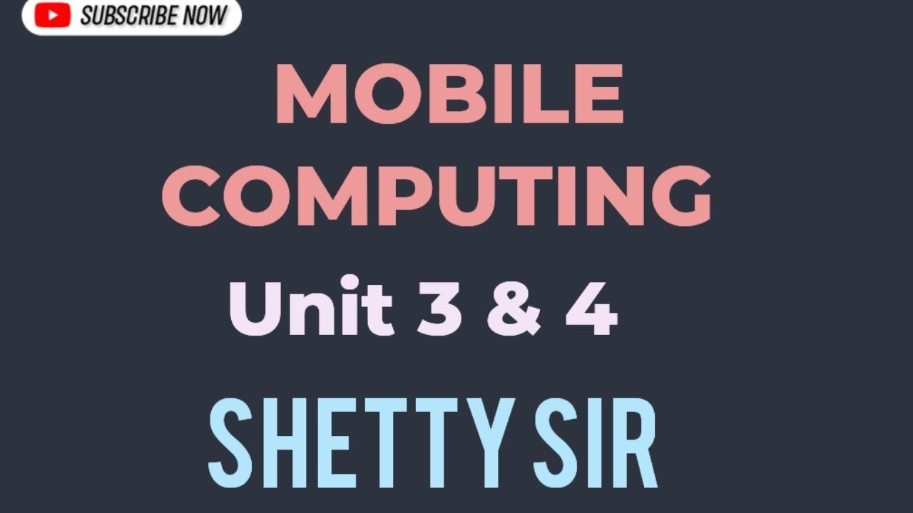 Mobile Computing || SPPU || Unit 3 & Unit 4 || SHETTY's Engineering ...