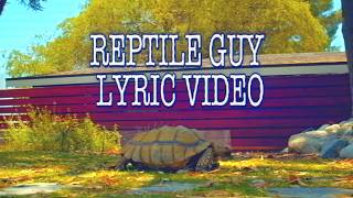 Wolves of Glendale - Reptile Guy (Official Lyric Video)