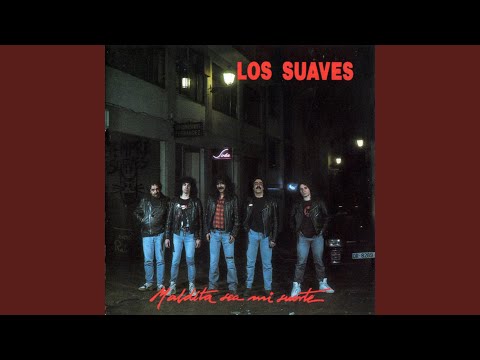 Los Suaves - Pensando en ti