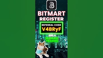 Bitmart Register with Referral Code "V4BRyF" in 2025 for Great Rewards