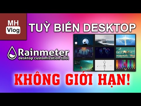 Video Tuỳ biến Desktop không giới hạn cùng Rainmeter! - youtube