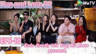 Download Lagu 💞Live and Love S2 |  EP6-10：Enda directly told Yang his phone password. MP3