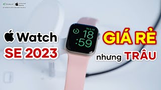 Review Apple Watch SE 2023: Smartwatch 5 TRIỆU nhưng hiệu năng như 7 TRIỆU | 24hStore