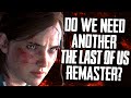 The Last Of Us Part 2 Remaster Is Real, But Do We Need It?