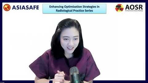 AsiaSafe | 5. Optimizing Mammography: Image Quality and Dose