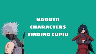Naruto Characters Singing Cupid