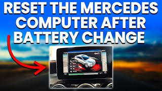 How To Reset The Mercedes Computer After Battery Change Simplified Explanation