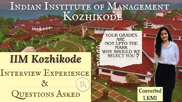 IIM Kozhikode INTERVIEW EXPERIENCE 2024 | Must Do Important Questions | WAT Topics | Important Tips