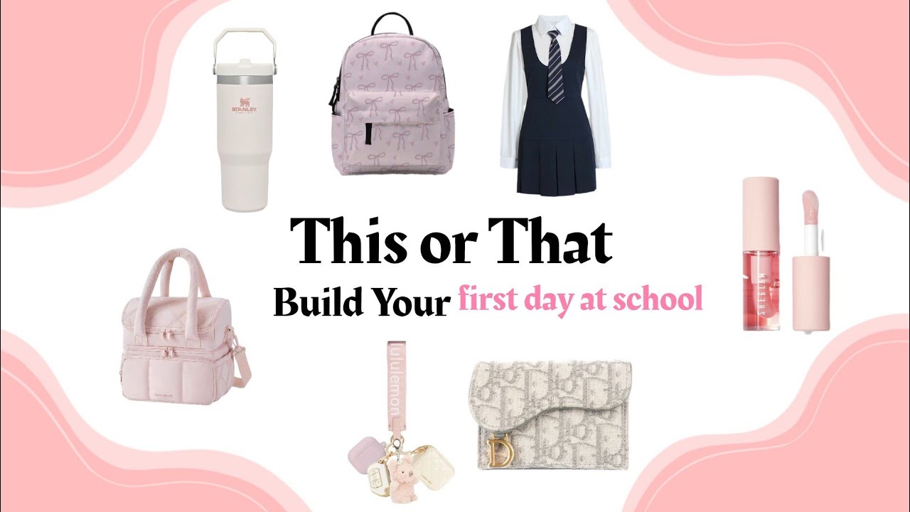 This or That|Build Your Back-to-School  | THIS or THAT💓🏫🎒📗🚌