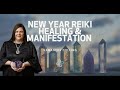 New year reiki healing  manifestation  2024