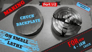 How To Make chuck backplate on minilathe - Part 1/2