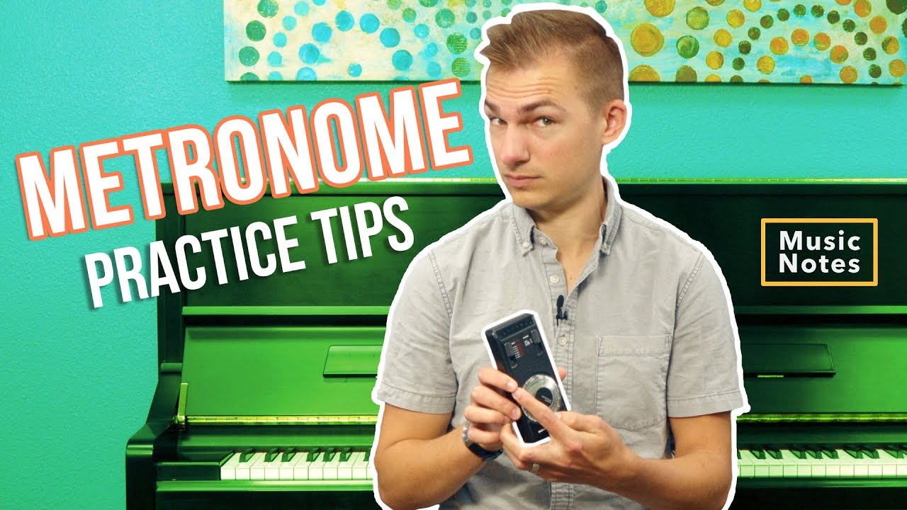 4 Stellar Tips for Practicing with a Metronome Music Notes Hoffman