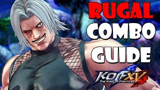 The King of Fighters XV - Omega Rugal Combo Guide