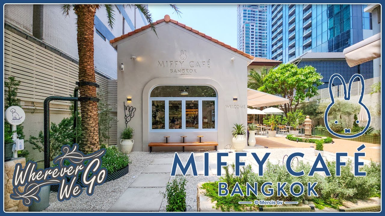 [ENG SUB]: MIFFY CAFÉ BANGKOK | คาเฟ่น้องกระต่ายมิฟฟี่สุดคิ้วท์ บรรยากาศดีเว่อร์ ในสวนสวย ย่านสาทร