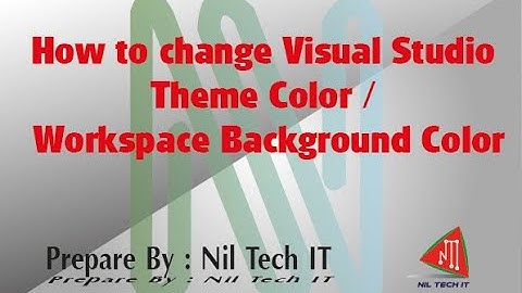 How to change Visual Studio Theme color / workspace background color.
