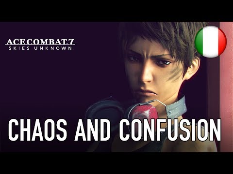 Ace Combat 7: Skies Unkown - PS4/XB1/PC - Chaos and confusion (E3 2017 Italian Trailer)