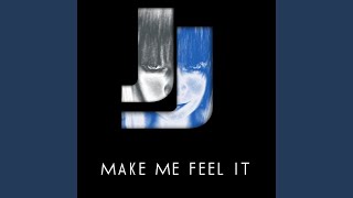 J.j - Make Me Feel It - Onur Cetin Remix