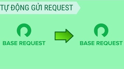 Thiết lập liên kết (tự động và thủ công) giữa các mẫu đề xuất | Base Request