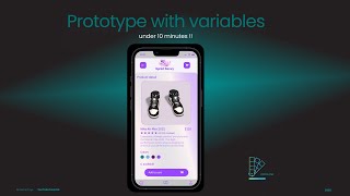 Figma - Prototype with set variables and conditional variables in under 10 minutes!!