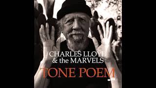 Miniatura de vídeo de "Charles Lloyd & The Marvels - Tone Poem"