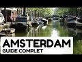 Amsterdam guide complet  documentaire